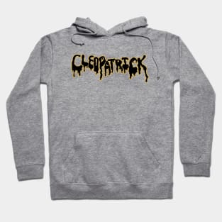 cleopatrick Hoodie